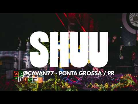 SHUU -  @CAVAN77 / Ponta Grossa, PR - 20/06/2026